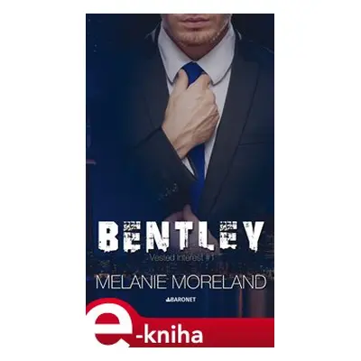 Bentley - Melanie Moreland