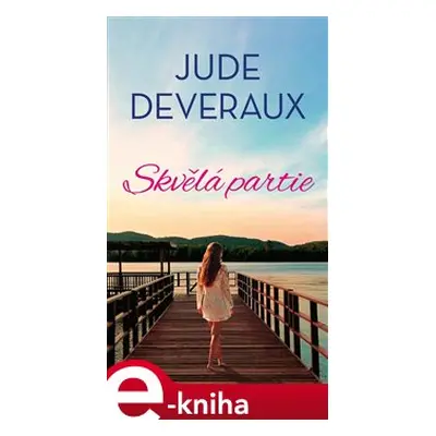 Skvělá partie - Jude Deveraux