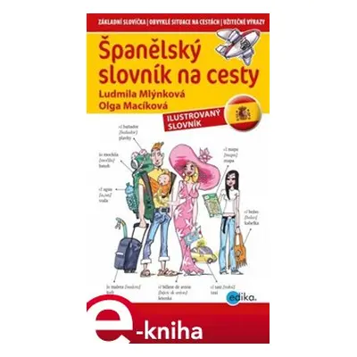 Španělský slovník na cesty - Olga Macíková, Ludmila Mlýnková