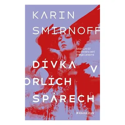 Dívka v orlích spárech - Karin Smirnoff