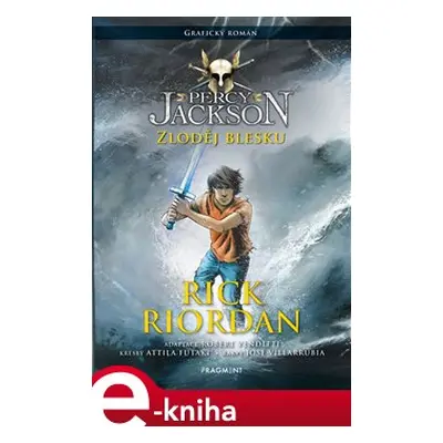 Percy Jackson - Zloděj blesku - Grafický román - Rick Riordan