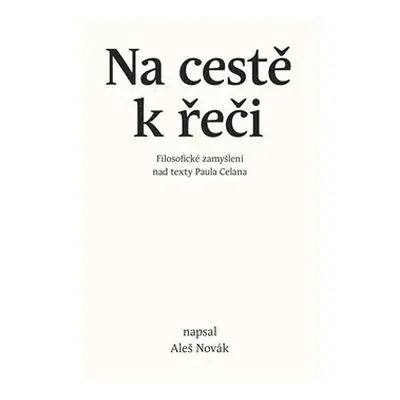 Na cestě k řeči - Aleš Novák