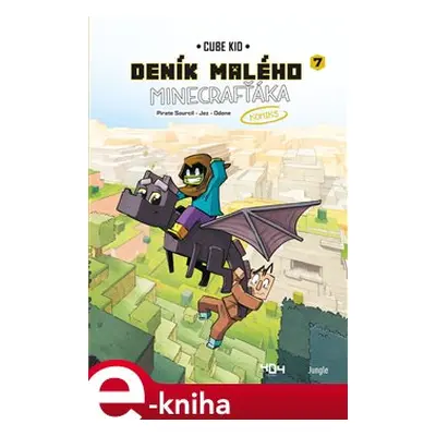 Deník malého Minecrafťáka: komiks 7 - Cube Kid