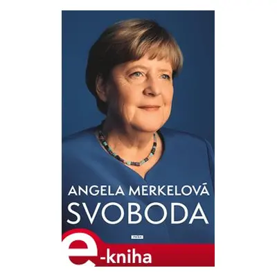 Svoboda - Angela Merkelová