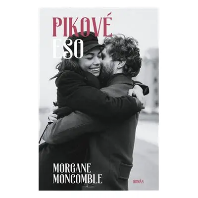 Pikové eso - Morgane Moncomble