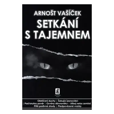 Setkání s tajemnem - Arnošt Vašíček