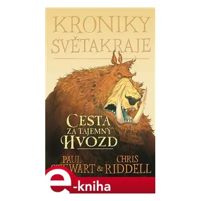 Kroniky Světakraje I. - Cesta za tajemný Hvozd - Paul Stewart, Chris Riddell