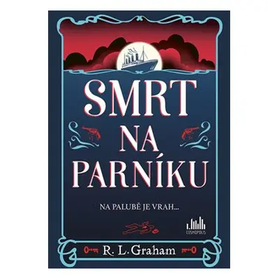 Smrt na parníku - R. L Graham