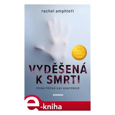 Vyděšená k smrti - Rachel Amphlett