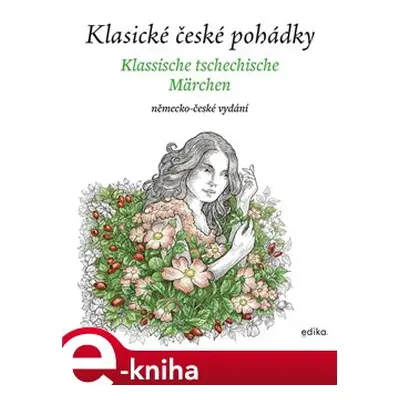 Klasické české pohádky: německo-české vydání - Eva Mrázková