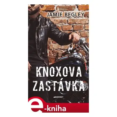 Knoxova zastávka - Jamie Begley