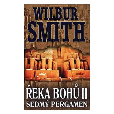 Řeka bohů II. - Wilbur Smith