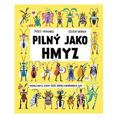 Pilný jako hmyz - Jules Howard