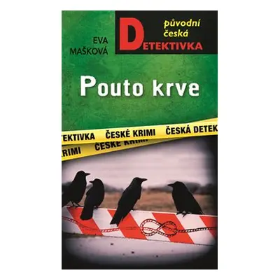 Pouto krve - Eva Mašková