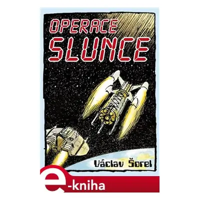 Operace Slunce - Václav Šorel