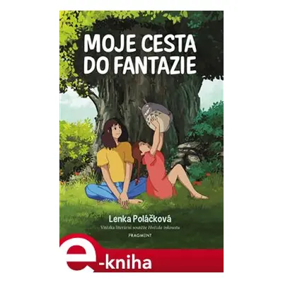 Moje cesta do fantazie - Lenka Poláčková