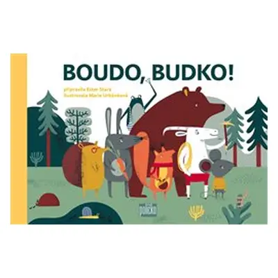 Boudo, budko! - Ester Stará