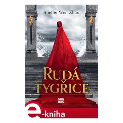 Rudá Tygřice - Amélie Wen Zhao