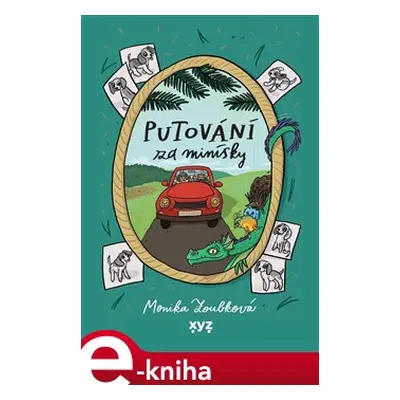 Putování za Minísky - Monika Zoubková