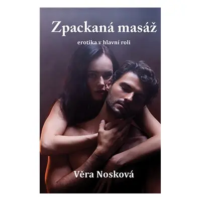 Zpackaná masáž - Věra Nosková