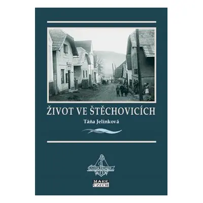 Život ve Štěchovicích - Táňa Jelínková