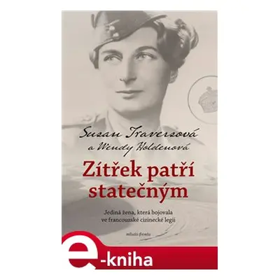 Zítřek patří statečným - Susan Traversová, Wendy Holdenová