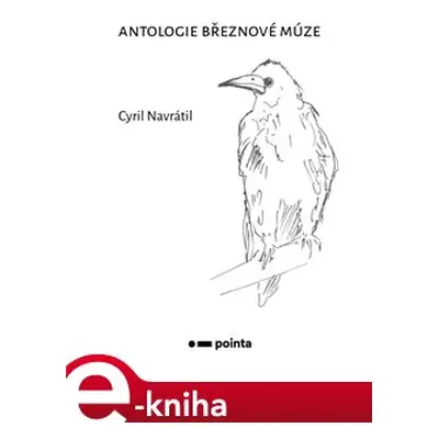 Antologie březnové múze - Cyril Navrátil