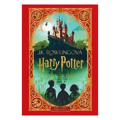 Harry Potter a Kámen mudrců - MinaLima - Joanne K. Rowlingová