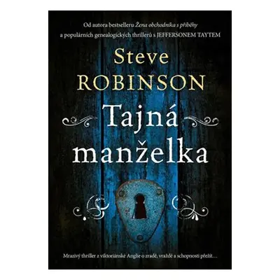 Tajná manželka - Steve Robinson