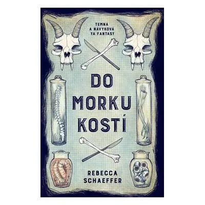 Do morku kostí - Rebecca Schaeffer