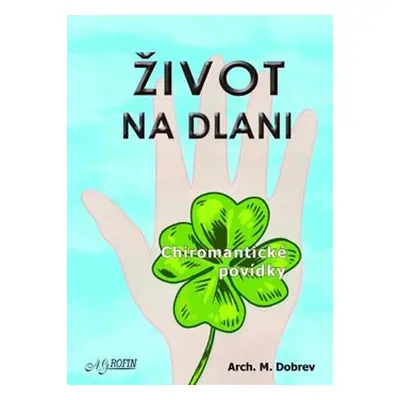 Život na dlani - Martin Dobrev