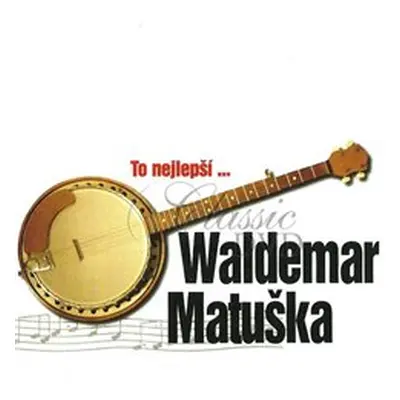 Waldemar Matuška - To nejlepší CD