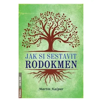 Jak si sestavit rodokmen - Martin Kašpar