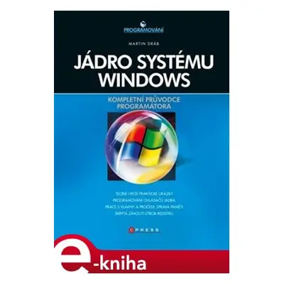 Jádro systému Windows - Martin Dráb