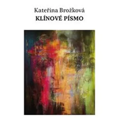 Klínové písmo - Kateřina Brožková