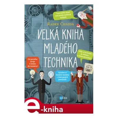 Velká kniha mladého technika - Radek Chajda