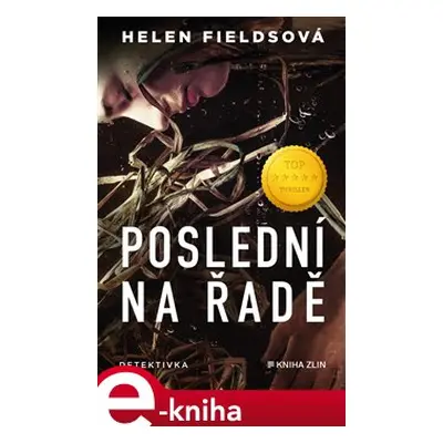 Poslední na řadě - Helen Fieldsová