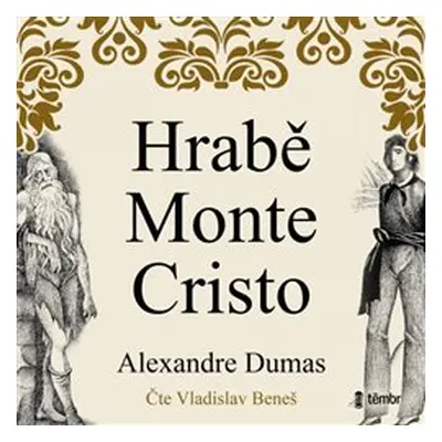 Hrabě Monte Cristo - Alexandre Dumas st.