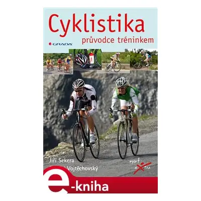 Cyklistika - Ondřej Vojtěchovský, Jiří Sekera