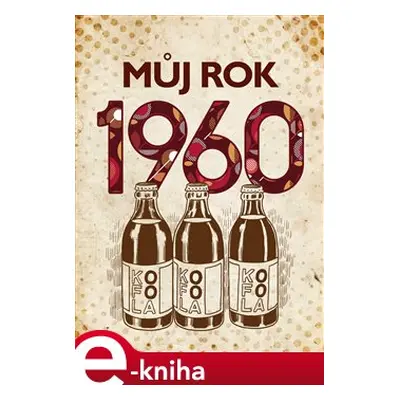 Můj rok 1960 - Martin Ježek