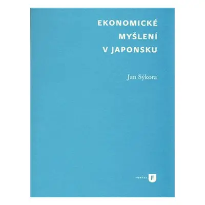 Ekonomické myšlení v Japonsku - Jan Sýkora