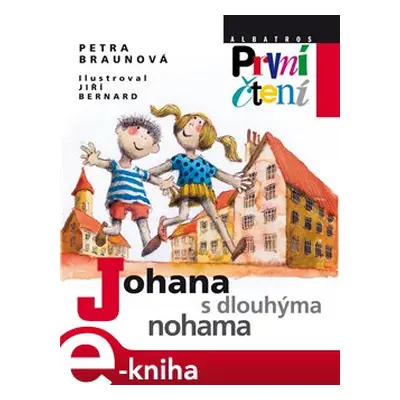 Johana s dlouhýma nohama - Petra Braunová