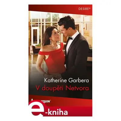 V doupěti Netvora - Katherine Garbera