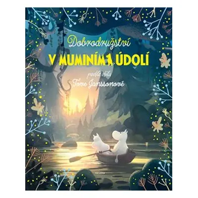 Dobrodružství v muminím údolí - Amanda Li