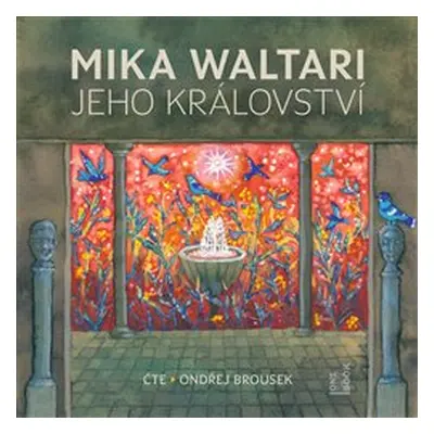 Jeho království - Mika Waltari