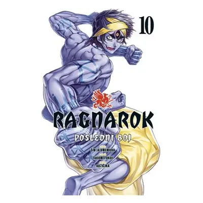 Ragnarok: Poslední boj 10 - Takumi Fukui, Adžičika, Šin&apos;ja Umemura