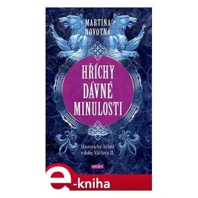 Hříchy dávné minulosti - Martina Novotná