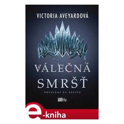 Válečná smršť - Victoria Aveyardová