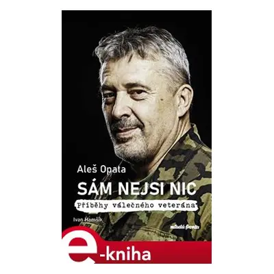 Sám nejsi nic - Ivan Hamšík