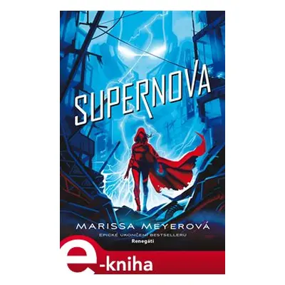 Supernova - Marissa Meyerová